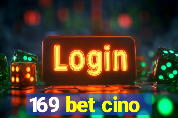 169 bet cino